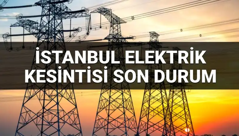 İstanbul’da 21 İlçede Elektrik Kesintisi! Ne Zaman Dönüş Yapacak?