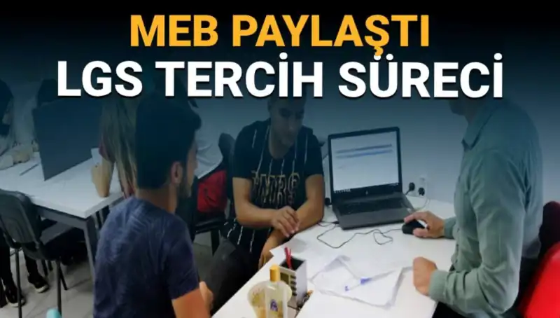MEB'den LGS ve YKS Adaylarına Tercih Danışmanlığı Desteği
