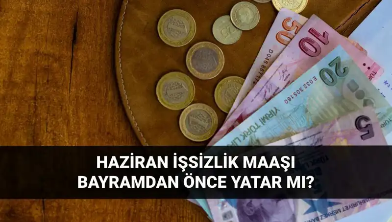 İşsizlik Aylığı Bayramdan Önce Yatar mı? İşte Tarih Bilgileri!