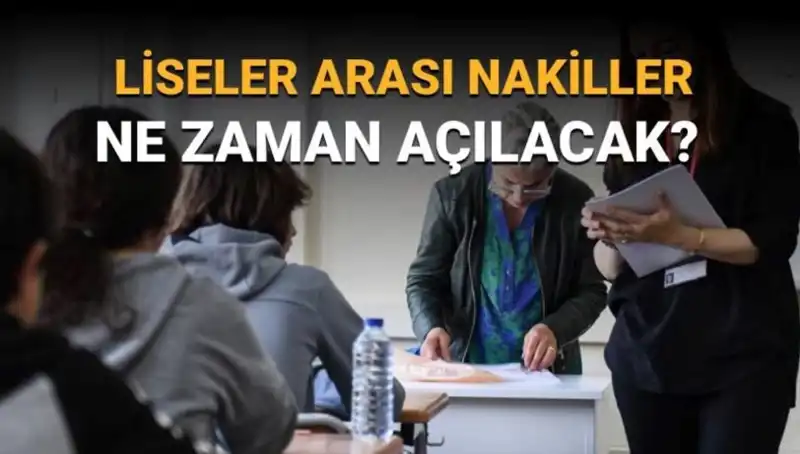 Lise Nakil Süreçleri: LGS 1. ve 2. Nakil Takvimi Açıklandı!