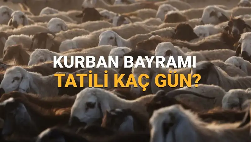 2025 Kurban Bayramı Tatili Neden Bu Kadar Beklenen Bir Müsaitlik?