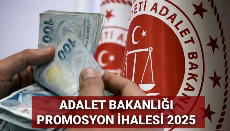 Adalet Bakanlığı Promosyon İhale Anlaşmasında Son Durum: 2025 Görünümü